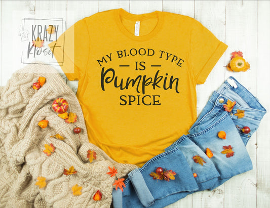 Pumpkin Spice is My Blood Type